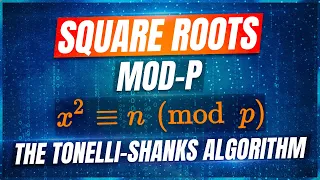 Finding Mod-p Square Roots with the Tonelli-Shanks Algorithm