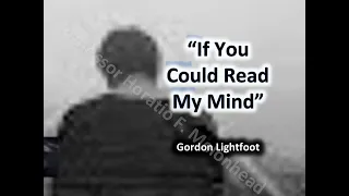 "If You Could Read My Mind" Gordon Lightfoot w lyrics (Channel is non monetized & non profit)