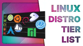 Ranking Linux Distributions for 2023: not your average tier list!