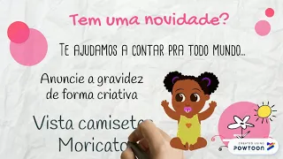 Anuncie a gravidez de forma criativa com Moricato!