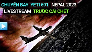 Chuyến bay Nepal 2023 - Hành khách livestream phát trực tiếp khi máy bay rơi - Yeti Airlines 691