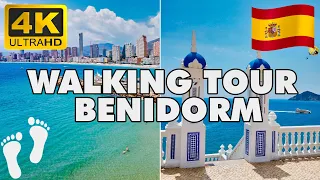 Benidorm Costa Blanca Spain【 Walking Tour 4k 】