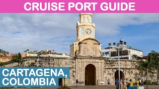 Cartagena, Colombia Cruise Port Guide: Tips and Overview