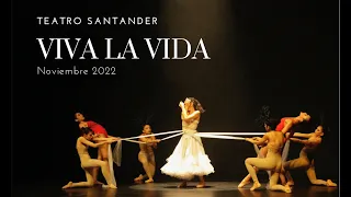 Viva la Vida - Teatro Santander - Gio Ravelo