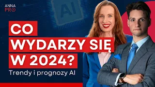 Co dalej ze sztuczną inteligencją? Trendy i prognozy AI na 2024 | Anna Prończuk-Omiotek