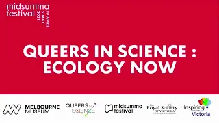 Ecology Now | Midsumma 2021 Lecture Series by QueersInScience