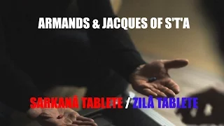 Armands & Jacques of S'T'A  "Sarkanā tablete/Zilā tablete"'