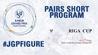 RIGA - Pairs Short PGM -ISU - JGP 2017