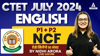 CTET English Paper 2 Language 2 | National Curriculum Framework By Nidhi Arora