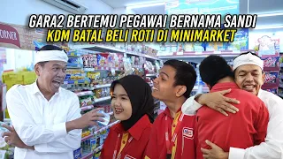 KDM BATAL BELI ROTI DI MINIMARKET | GARA-GARA BERTEMU PEGAWAI BERNAMA SANDI