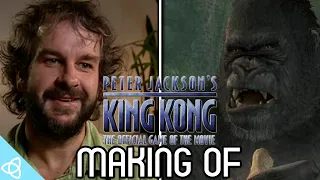 Making of - Peter Jackson's King Kong: The Official Game of the Movie