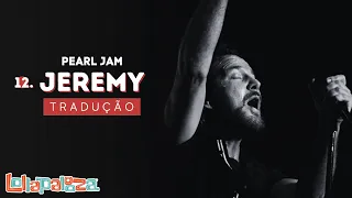 12. Jeremy | Pearl Jam live at Lollapalooza Brasil 2018 | Tradução PT-BR