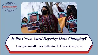 Is the Green Card Registry Date Changing?