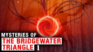 MYSTERIES OF THE BRIDGEWATER TRIANGLE - Mysteries with a History