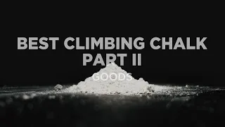 Goods | Best climbing chalk in the world? | Part II: Harness the friction power of Tokyo Powder