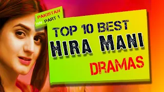 Top 10 Hira Mani High Rated Drama Serial List | Hira Mani dramas | Top Pakistani Drama