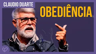 Cláudio Duarte | Obediência é o segredo