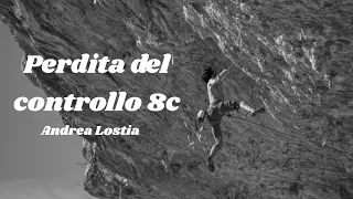 UNCUT : Perdita del controllo 8c| Andrea Lostia