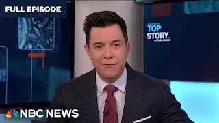 Top Story with Tom Llamas - March 7 | NBC News NOW