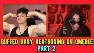 BUFFED BABY BEATBOXING ON OMEGLE PART 2 | OMEGLE BEATBOX REACTIONS