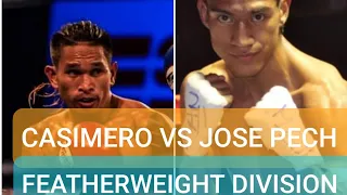 CASIMERO VS JOSE PECH FIRST FIGHT FEATHERWEIGHT DIVISION