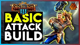 Torchlight 3 Basic Attack Build! Big AOE, Easy to Play and Easy to Gear!