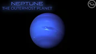Neptune - The Outermost Planet | Planets of the Solar System #8