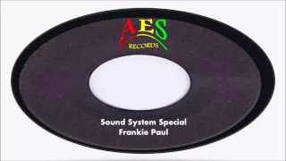 Frankie Paul-Sound System Special (Clash Chunes)