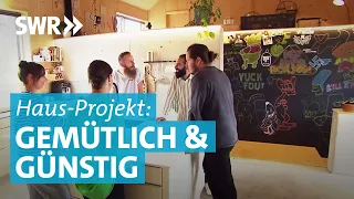 Haus im Eigenbau: Gemütlichkeit und günstige Materialien