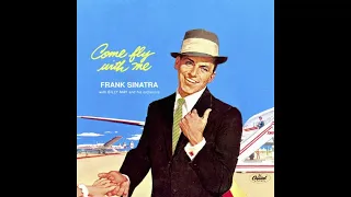 Come Fly With Me- Frank Sinatra