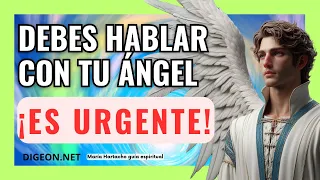 DEBES HABLAR CON TU ÁNGEL💌MENSAJE de los ÁNGELES PARA TI, DIGEON 🪽💫 Ens. VERTI