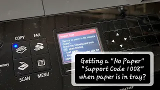 Canon Printer Support Code 1008 Load Paper in Cassette MX722 MX922 MX712