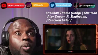 Shaitaan Theme (Song) | Shaitaan | Ajay Devgn, R. Madhavan, Jyotika | Amit T, Kumaar | REACTION