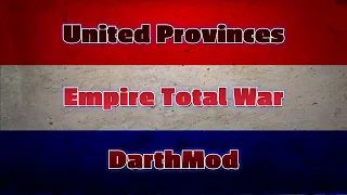 Let's Play Empire Total War DM: United Provinces Part 1
