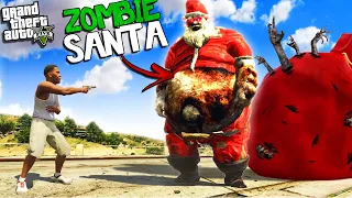 SANTA CLAUS becomes a ZOMBIE in GTA 5