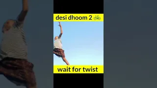 desi dhoom 2 || #shorts #comedy #funny