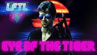 Survivor - Eye of the tiger (LFTL Video edit)