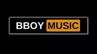 Bboy Mixtape / Bboy music 🔥Music For Bboys 🔥
