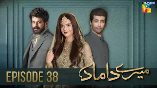 Mere Damad - Episode 38 [ Washma Fatima - Humayun Ashraf ] 3rd March 2023 - HUM TV