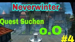 Neverwinter Gameplay #4 Quest suchen o.O [Deutsch] [ENG]