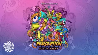 Perception - Just A Wacky