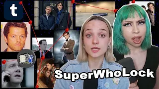 An Unhinged SuperWhoLock Deepdive ft. @uncarley