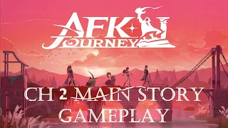 AFK Journey Chapter 2 Full Playthrough (Fullscreen)