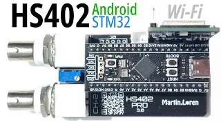 📟 HS402 Android STM32 USB Type-C DIY Oscilloscope