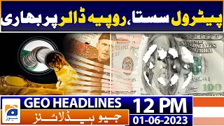 Geo Headlines Today 12 PM | Petrol price slashed by Rs8 per litre | Dollar |  1st June 2023