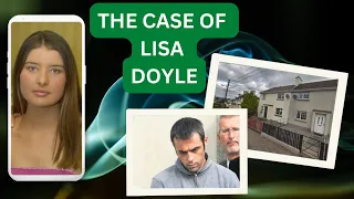 IRISH COFFEE TRUE CRIME:THE CASE OF LISA DOYLE.