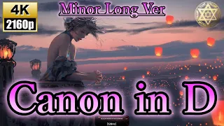 【4K】癒しカノン【改】マイナー ロングVer【Canon in D - Minor Ver : Johann Pachelbel】《ヒーリング/ストレス解消/作業用BGM》528Hz