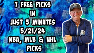 NBA, MLB, NHL Best Bets for Today Picks & Predictions Tuesday 5/21/24 | 7 Picks in 5 Minutes