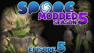 SPORE: Modded - RISE OF THE BOTS! | Ep5 Season5 - Spore Creature Stage