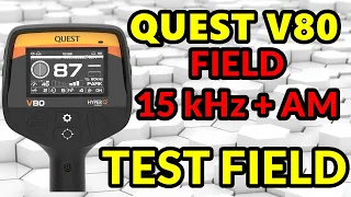 Quest V80 BLIZZARD 11" - SOFT 3.3.0 - Program FIELD SINGLE 15 kHz + AllMetal - TEST FIELD